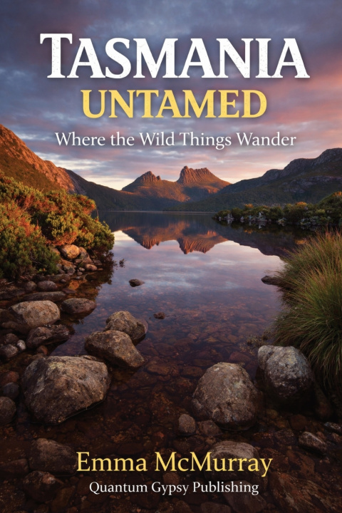 Carte Tasmania Untamed Emma McMurray