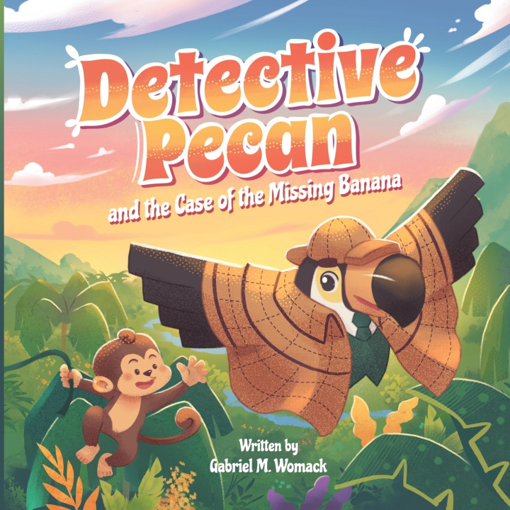 Buch Detective Pecan and the Case of the Missing Banana Gabriel Womack