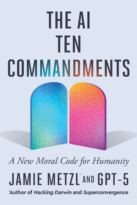 Carte The AI Ten Commandments Jamie Metzl