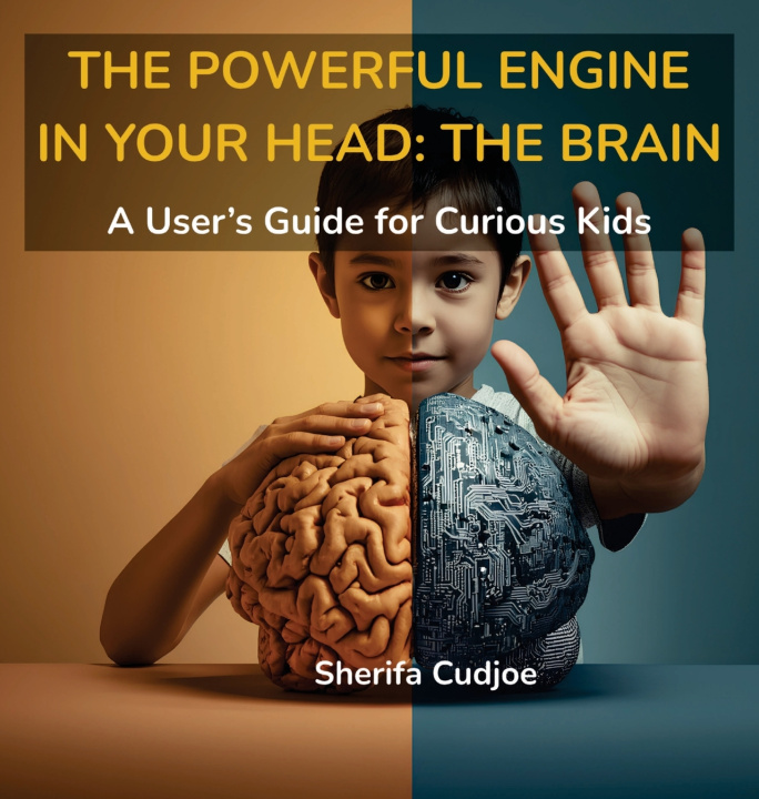 Книга THE POWERFUL ENGINE IN YOUR HEAD SHERIFA CUDJOE