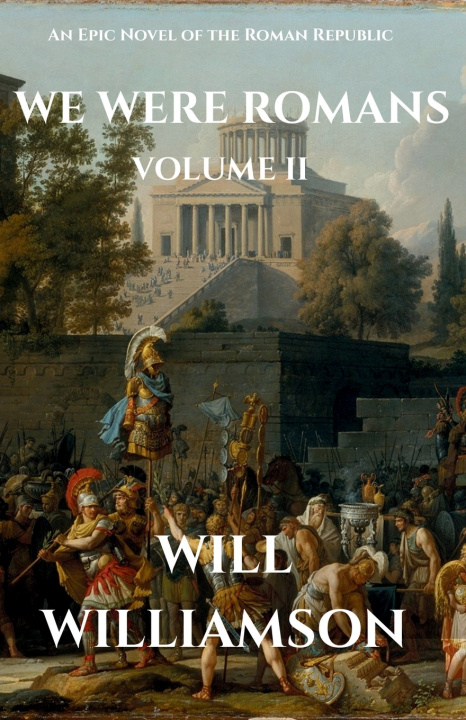 Книга We Were Romans Will Williamson