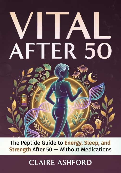 Книга Vital After 50 Claire Ashford