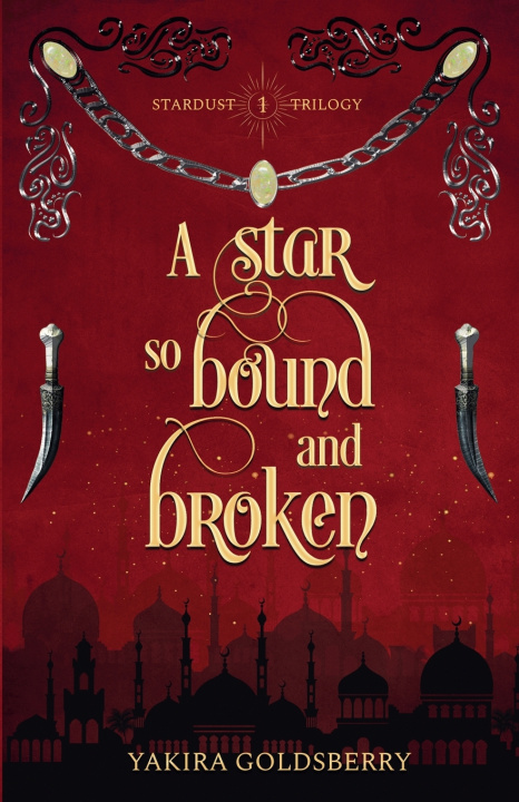 Könyv A Star so Bound and Broken Yakira Goldsberry