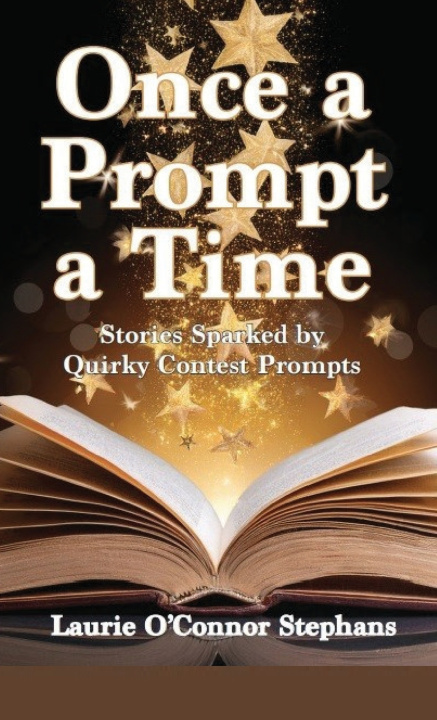 Buch Once a Prompt a Time Laurie O'Connor Stephans
