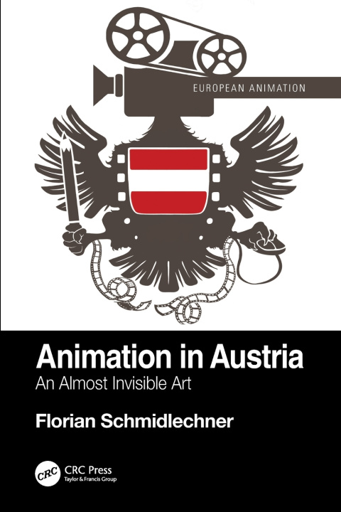 Könyv Animation in Austria Florian Schmidlechner