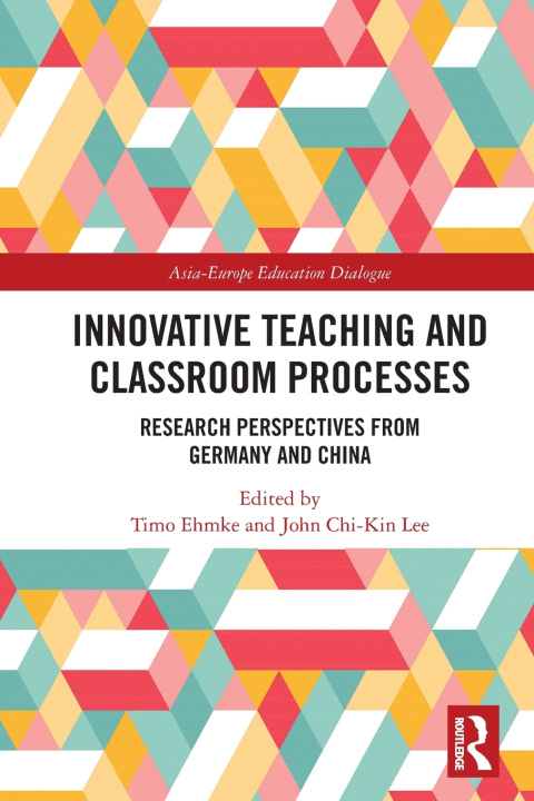 Könyv Innovative Teaching and Classroom Processes Timo Ehmke