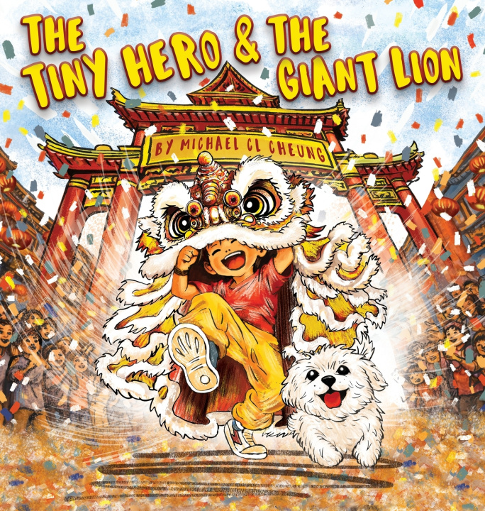 Книга The Tiny Hero & The Giant Lion Michael CL Cheung