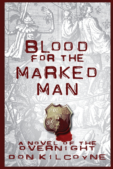 Buch Blood for the Marked Man Donald Kilcoyne