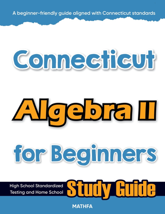 Könyv Connecticut Algebra II for Beginners Hamid Eslamian
