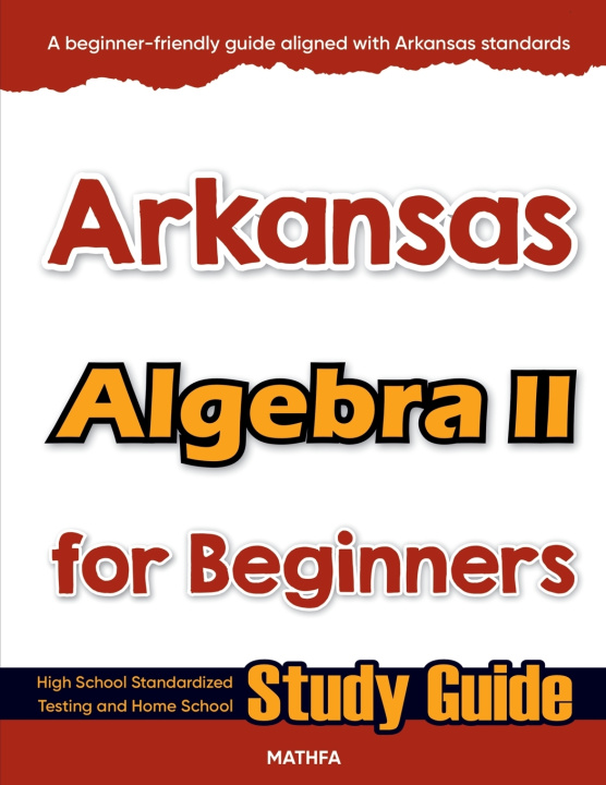 Carte Arkansas Algebra II for Beginners Hamid Eslamian