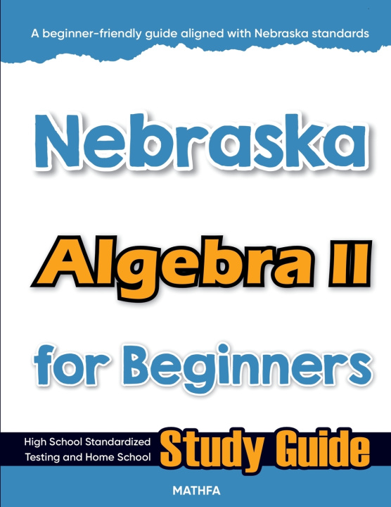 Carte Nebraska Algebra II for Beginners Hamid Eslamian
