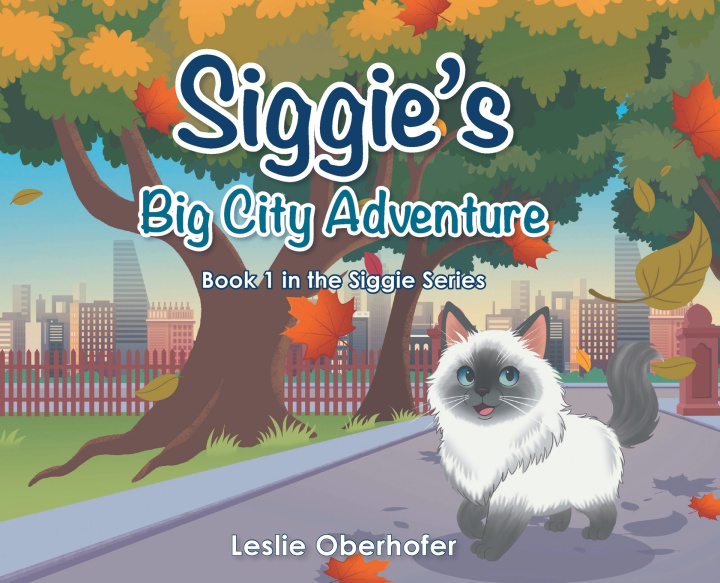 Kniha Siggie's Big City Adventure Leslie Oberhofer