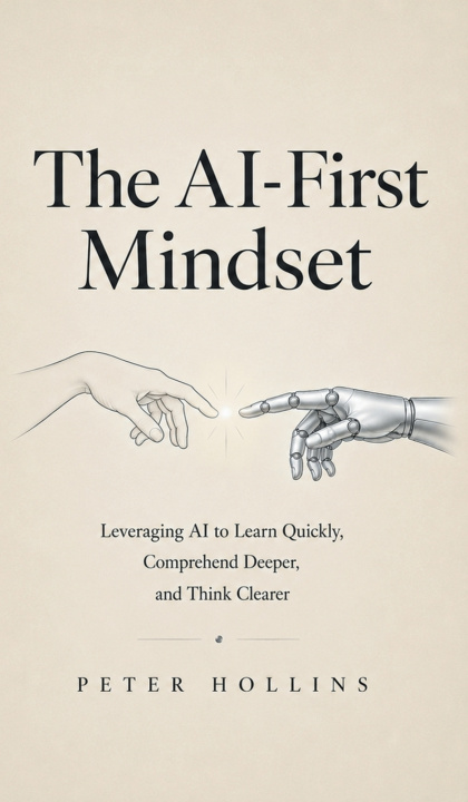 Книга The AI-First Mindset Peter Hollins