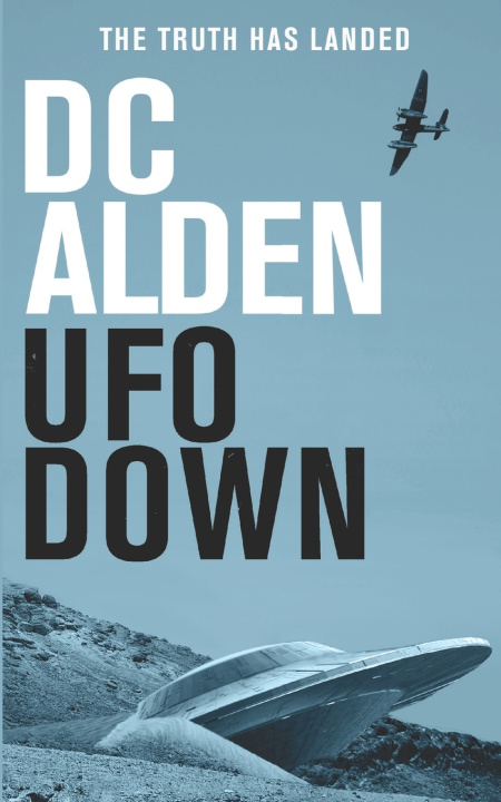 Könyv UFO Down DC Alden