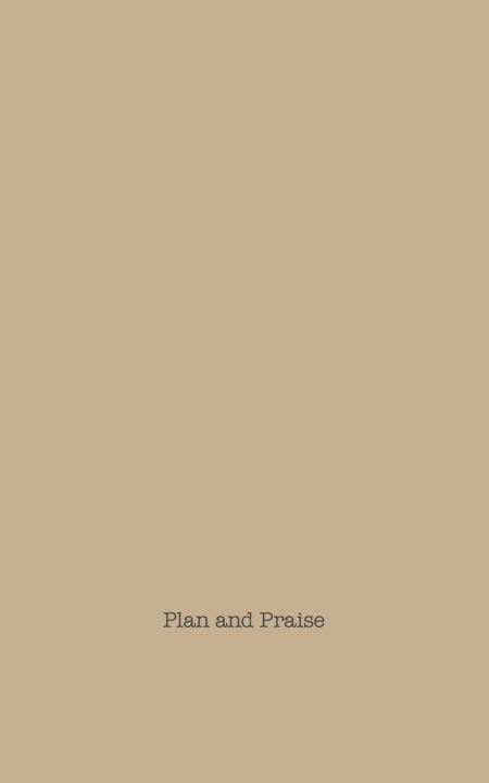 Könyv Plan and Praise Laura Flowers on Paper