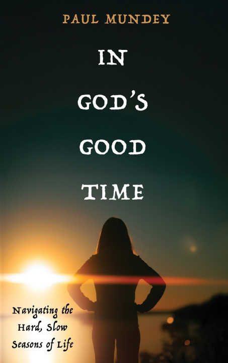 Libro In God's Good Time Paul Mundey