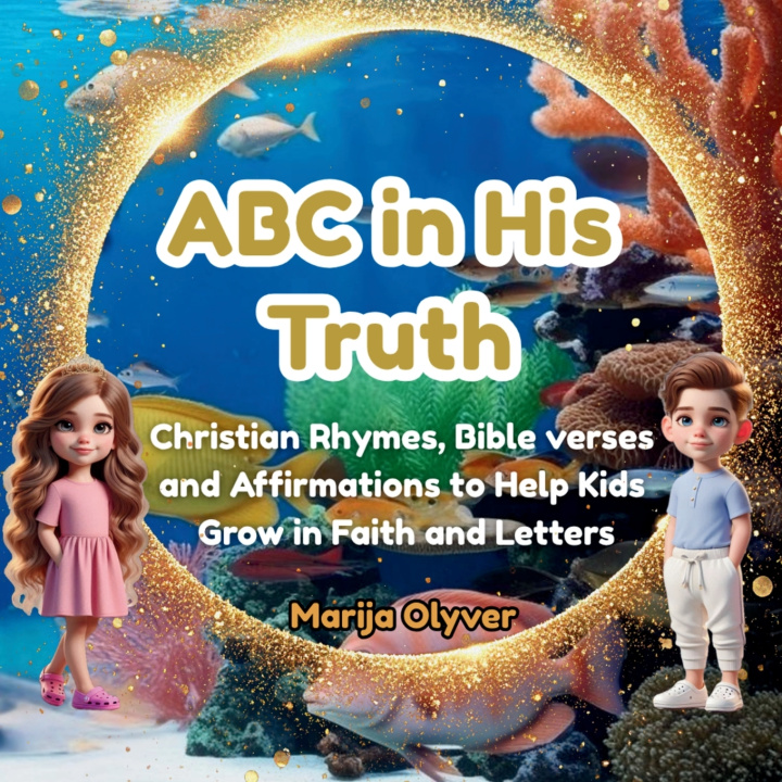Книга ABC in His Truth Marija Olyver