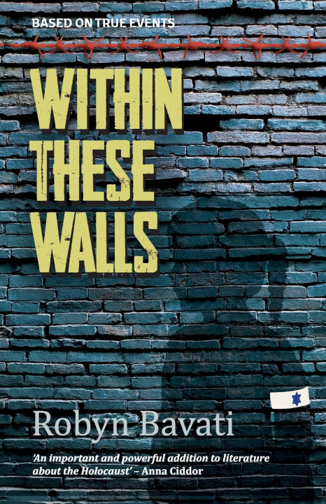 Knjiga Within These Walls Robyn Bavati