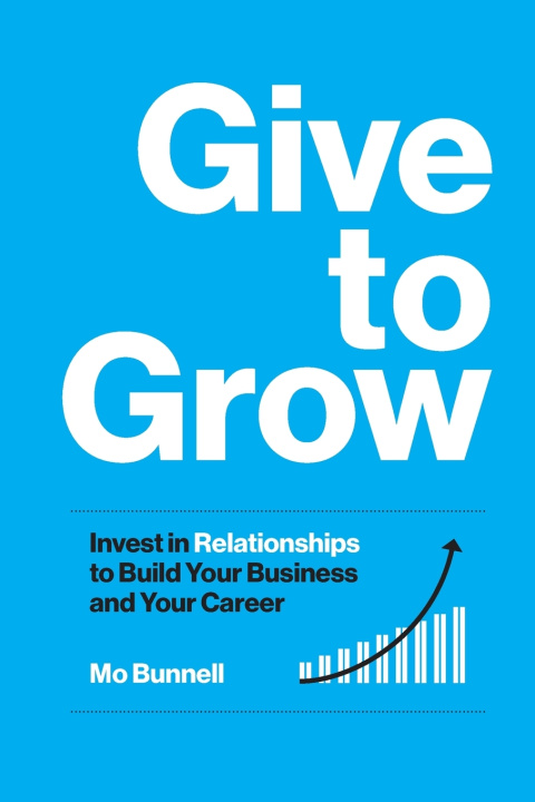 Buch Give to Grow Mo Bunnell