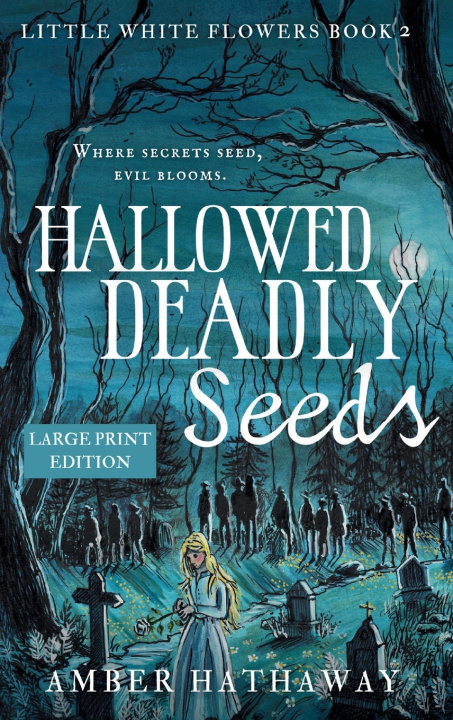 Книга Hallowed Deadly Seeds Amber Hathaway