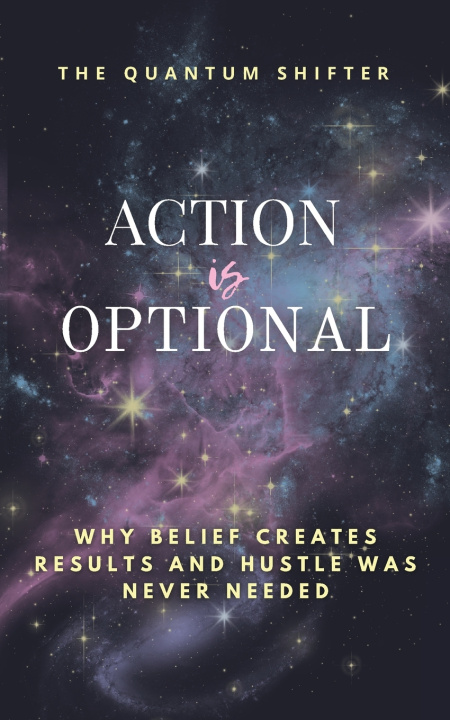 Livro Action Is Optional The Quantum Shifter