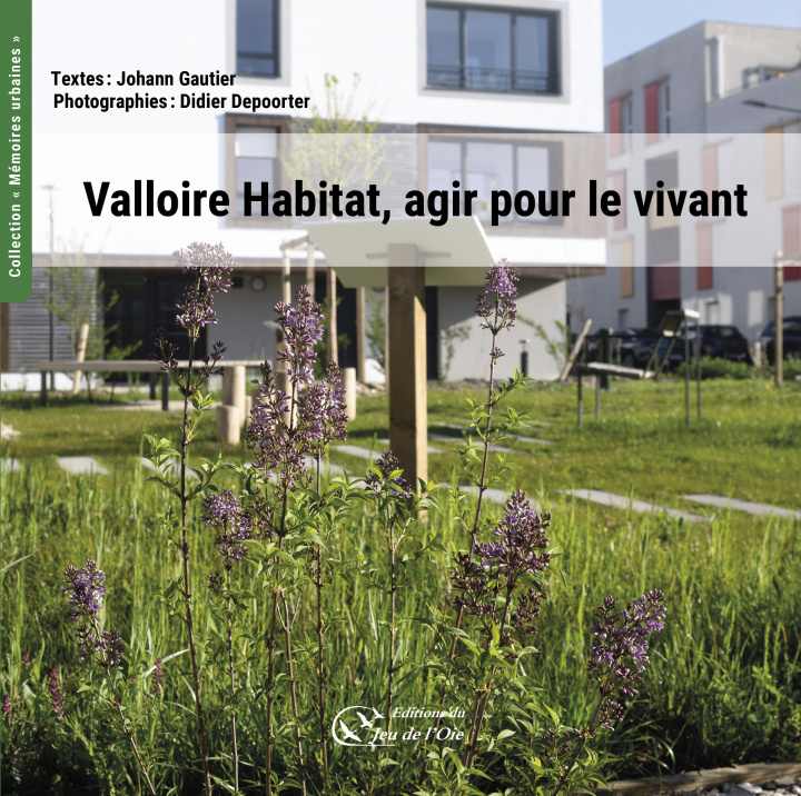 Книга Valloire Habitat, agir pour le vivant Gautier