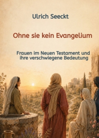 Libro Ohne sie kein Evangelium Ulrich Seeckt