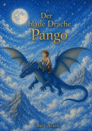 Книга Der blaue Drache Pango Bari Arain