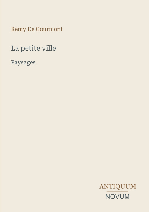 Книга La petite ville Remy De Gourmont