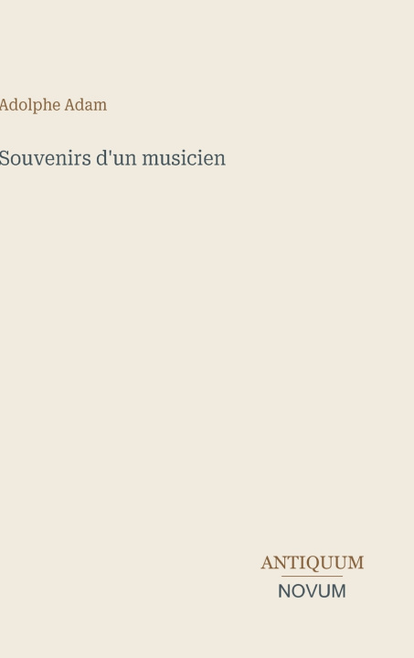 Knjiga Souvenirs d'un musicien Adolphe Adam