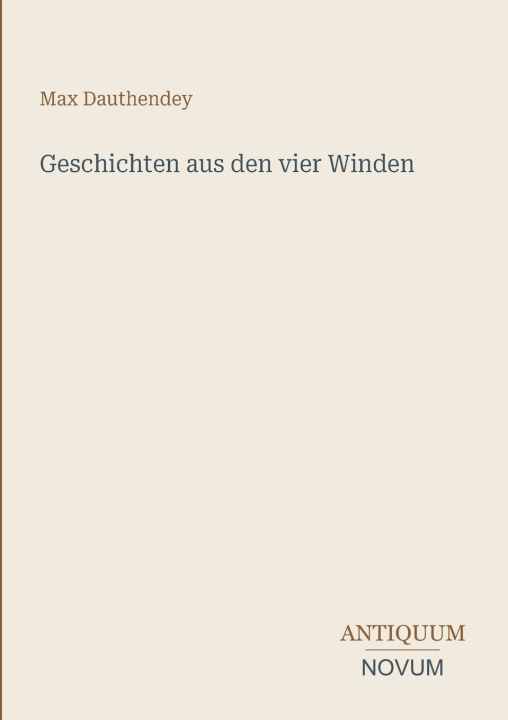 Könyv Geschichten aus den vier Winden Max Dauthendey