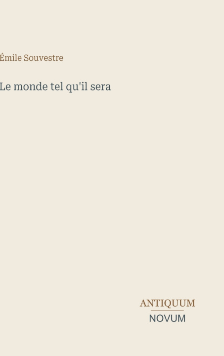 Buch Le monde tel qu'il sera Émile Souvestre