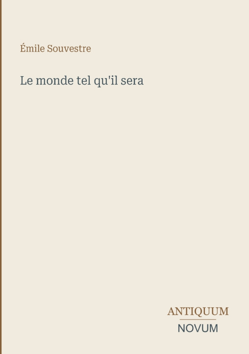 Buch Le monde tel qu'il sera Émile Souvestre