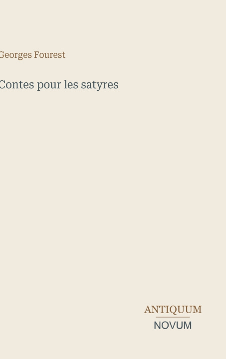 Könyv Contes pour les satyres Georges Fourest