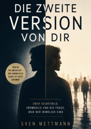 Book Die zweite Version von dir Sven Mettmann