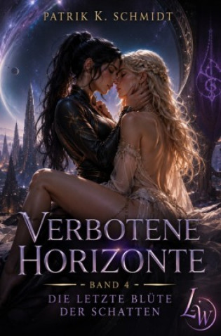 Libro Verbotene Horizonte - Band 4 - Die letzte Blüte der Schatten (Abschlussband) Patrik K. Schmidt