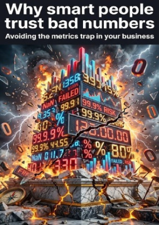 Книга Why smart people trust bad numbers Ryan Holloway