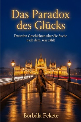 Carte Das Paradox des Glücks Borbála Fekete