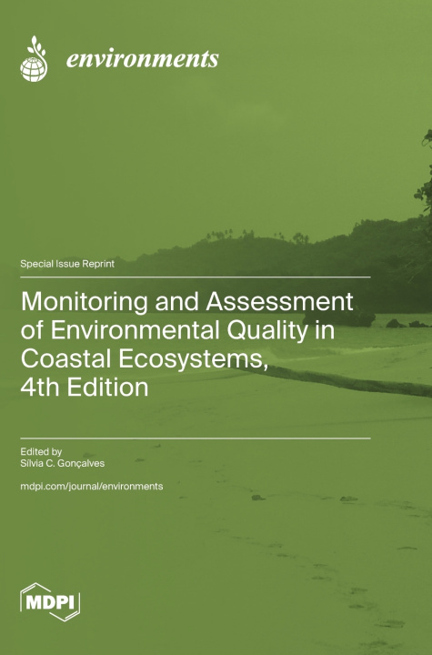 Boek Monitoring and Assessment of Environmental Quality in Coastal Ecosystems, 4th Edition Sílvia C. Gonçalves