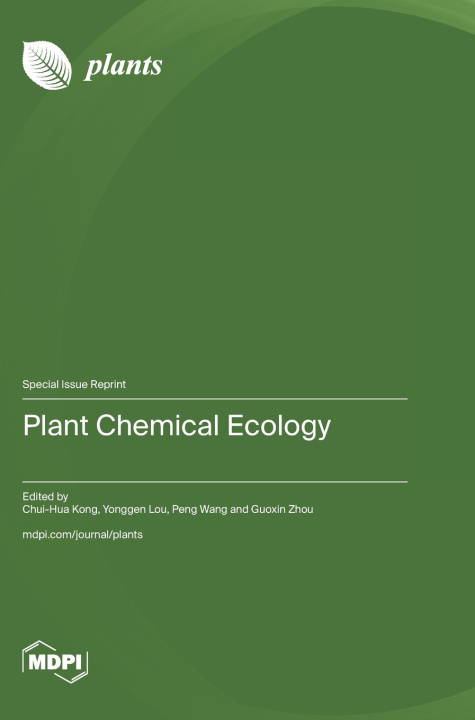 Könyv Plant Chemical Ecology Chui-Hua Kong