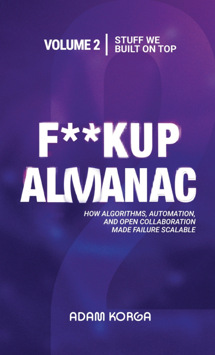 Buch Fuckup Almanac Volume 2 Adam Korga