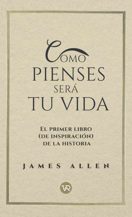 Könyv Como pienses será tu vida James Allen
