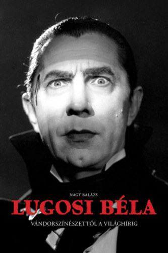 Carte Lugosi Béla Nagy Balázs