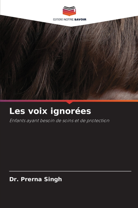 Könyv Les voix ignorées Dr. Prerna Singh