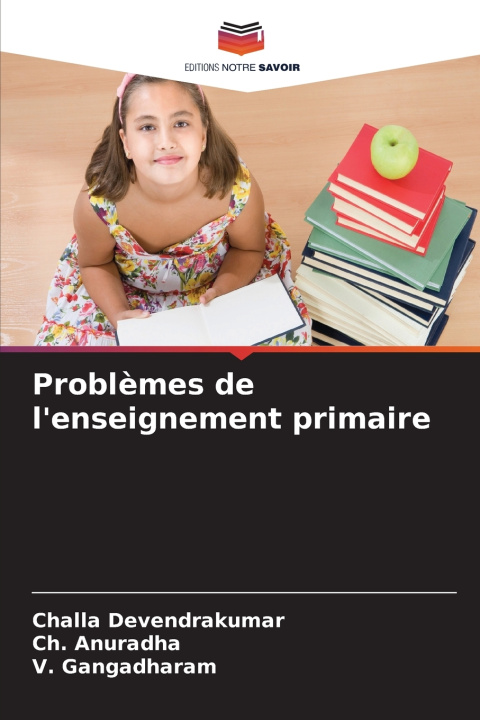 Kniha Problèmes de l'enseignement primaire Challa Devendrakumar