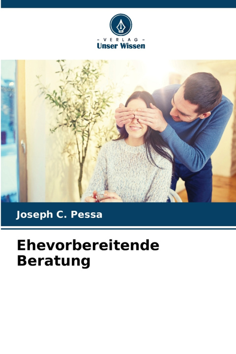 Książka Ehevorbereitende Beratung Joseph C. Pessa
