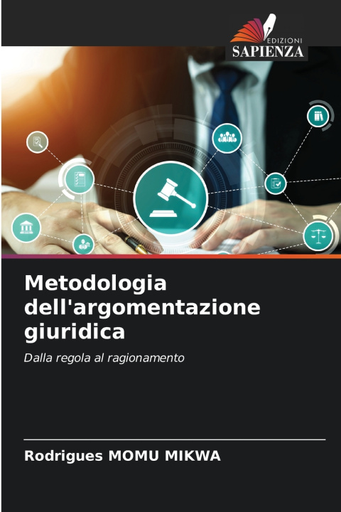 Kniha Metodologia dell'argomentazione giuridica Rodrigues MOMU MIKWA