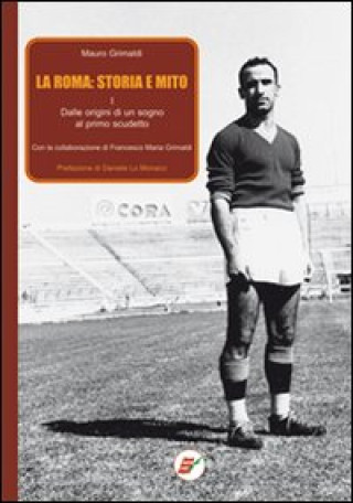 Knjiga Roma: storia e mito Mauro Grimaldi