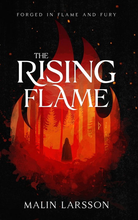 Книга The Rising Flame Malin Larsson