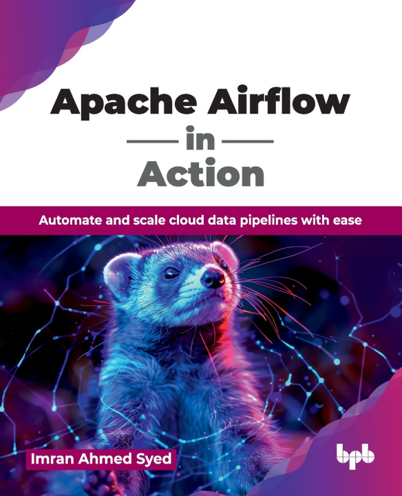 Könyv Apache Airflow in Action Imran Ahmed Syed